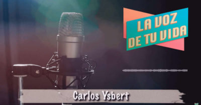 Entrevista a Carlos Ysbert en el podcast La Voz De Tu Vida
